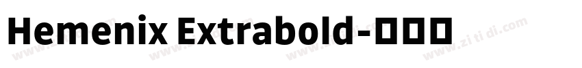 Hemenix Extrabold字体转换
